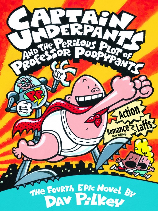 Title details for Captain Underpants and the Perilous Plot of Professor Poopypants by Dav Pilkey - Wait list